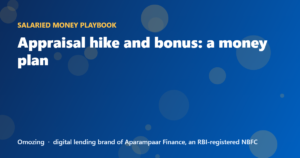 Appraisal hike and bonus: a money plan
