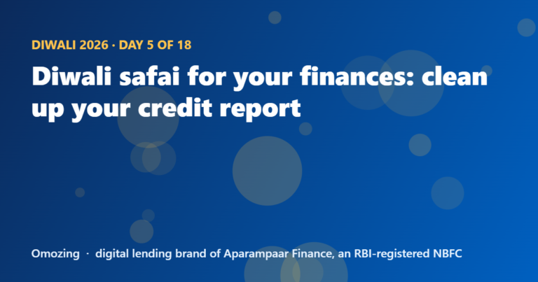Diwali safai for your finances: clean up your credit report